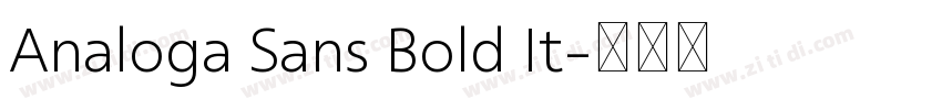 Analoga Sans Bold It字体转换